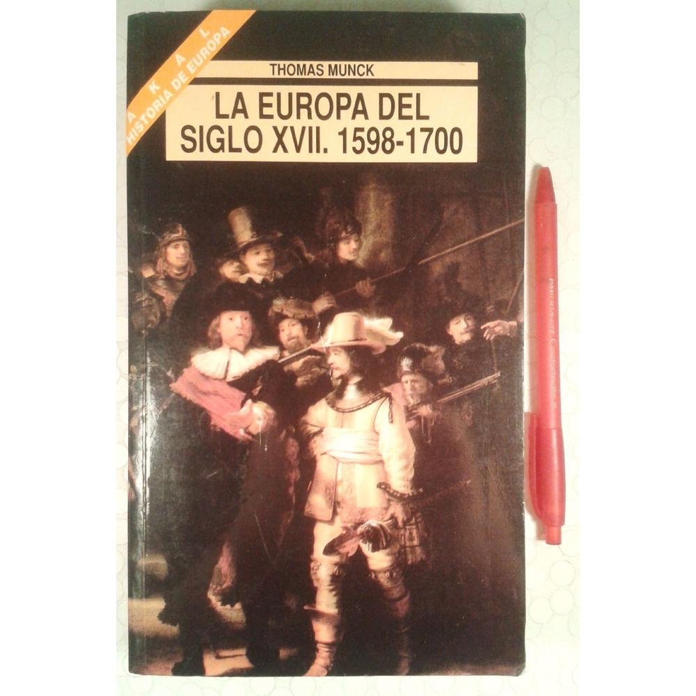 La Europa Del Siglo Xvii. 1598-1700