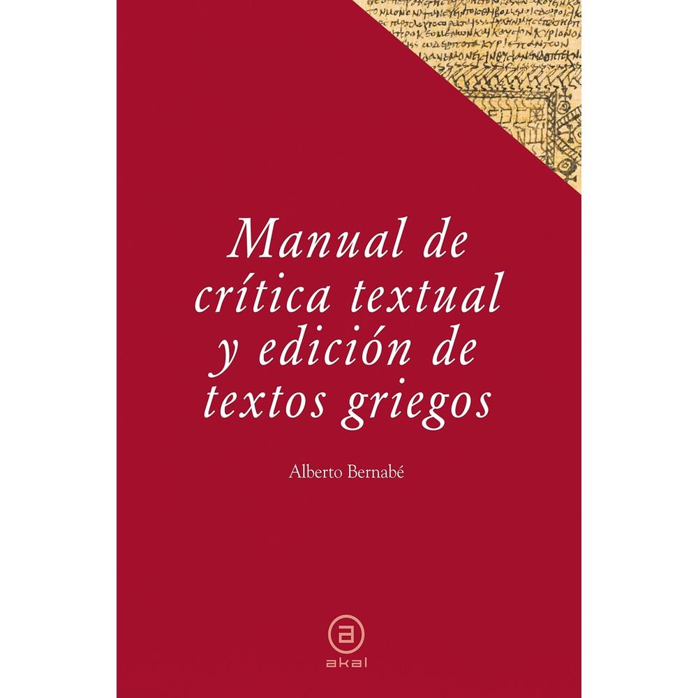 Manual De Crítica Textual Y Edición De Textos Griegos