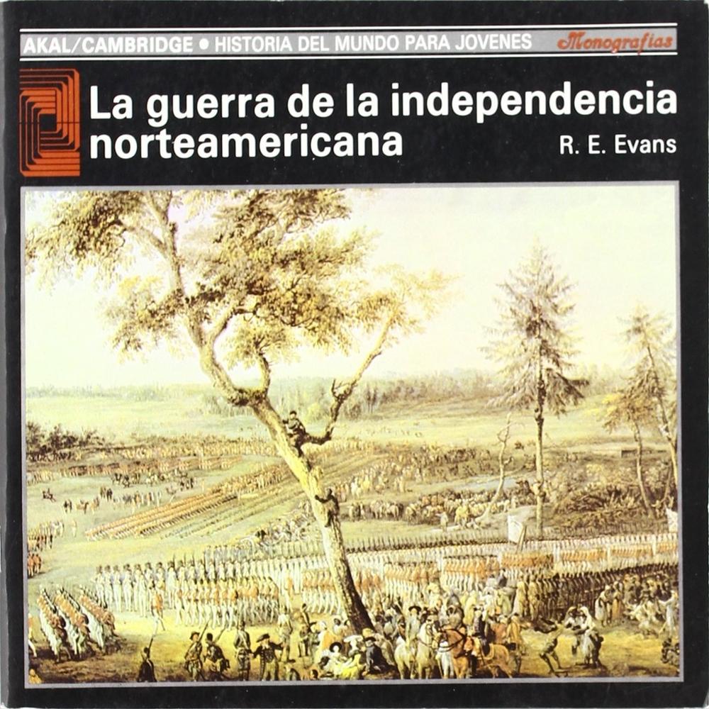 La Guerra De La Independencia Norteamericana