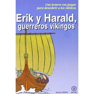 Foto 1 | Erik Y Harald, Guerreros Vikingos