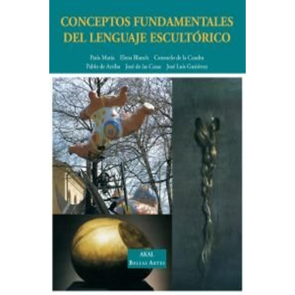 Conceptos Fundamentales Del Lenguaje Escultórico