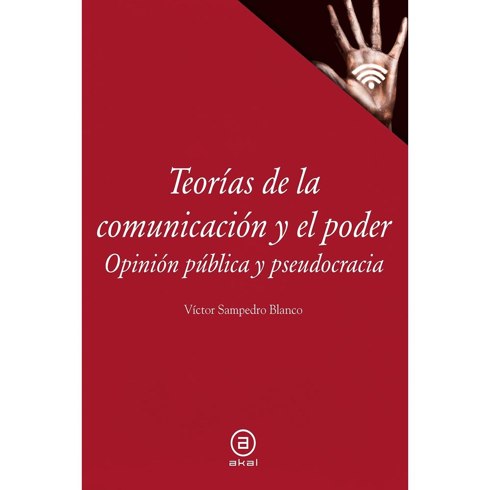 Teorías De La Comunicación Y El Poder