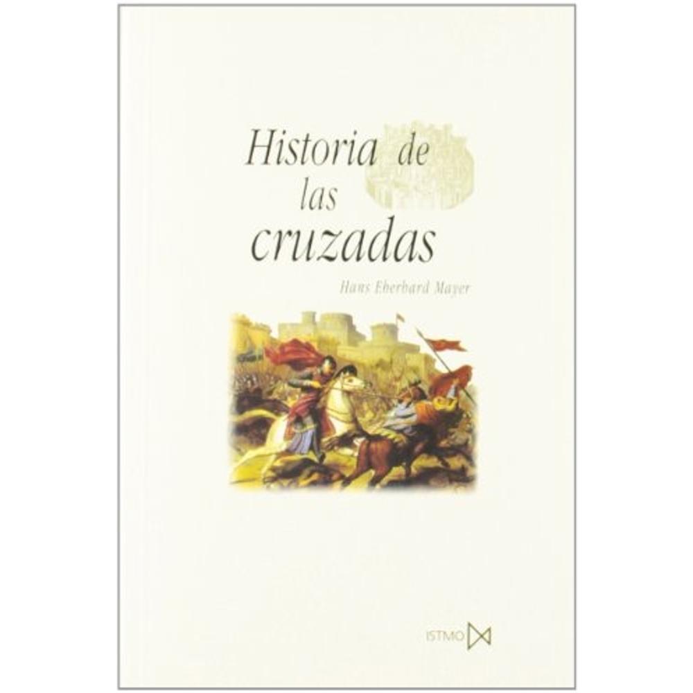 Historia De Las Cruzadas