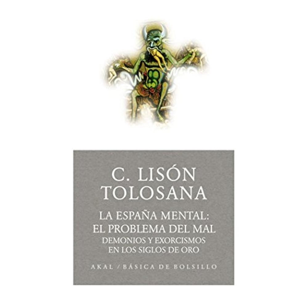 La España Mental 1: El Problema Del Mal