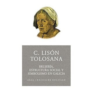 Foto 1 | Brujería, Estructura Social Y Simbolismo En Galicia
