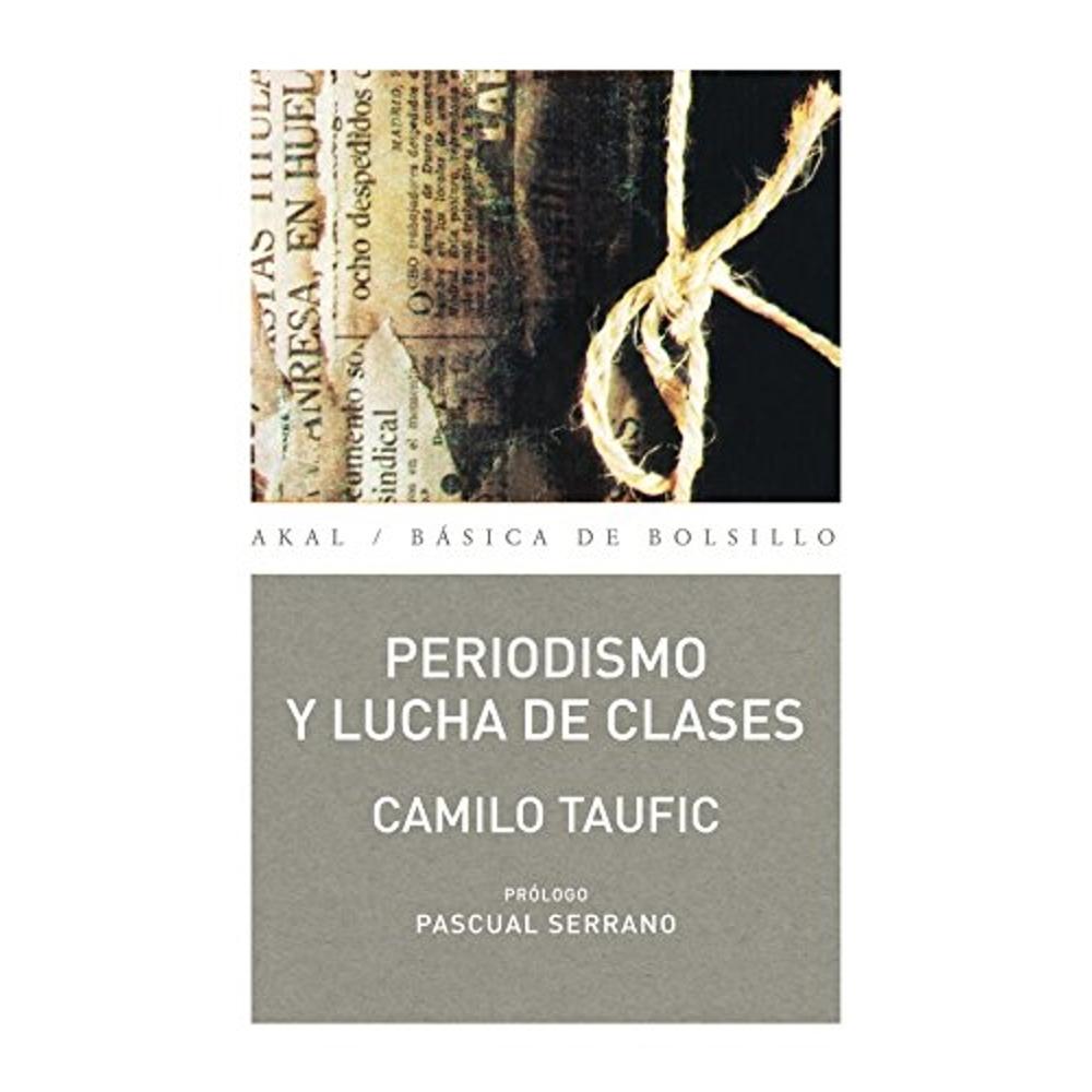 Periodismo Y Lucha De Clases