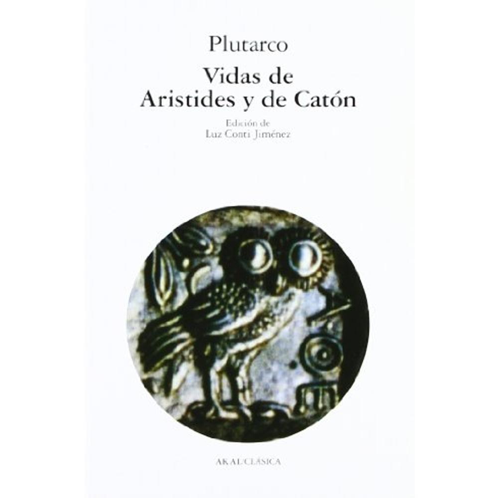 Vidas De Arístides Y De Catón