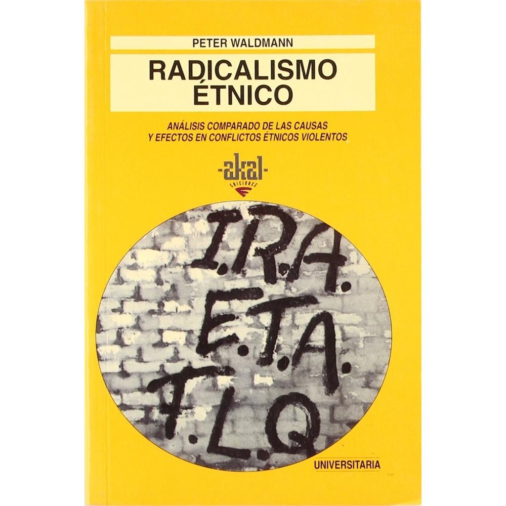 Foto 1 | Radicalismo Étnico