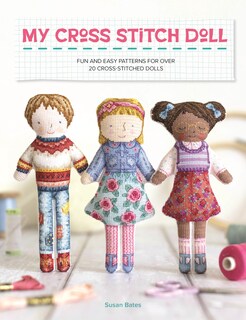 Foto 1 | My Cross Stitch Doll: Fun And Easy Patterns For Over 20 Cross-stitched Dolls - Venta Internacional.