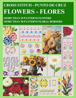 Foto 1 | Floral Cross-stitch: More Than 25 Patterns Flowers And More Than 30 Patterns Floral Borders - Venta Internacional.