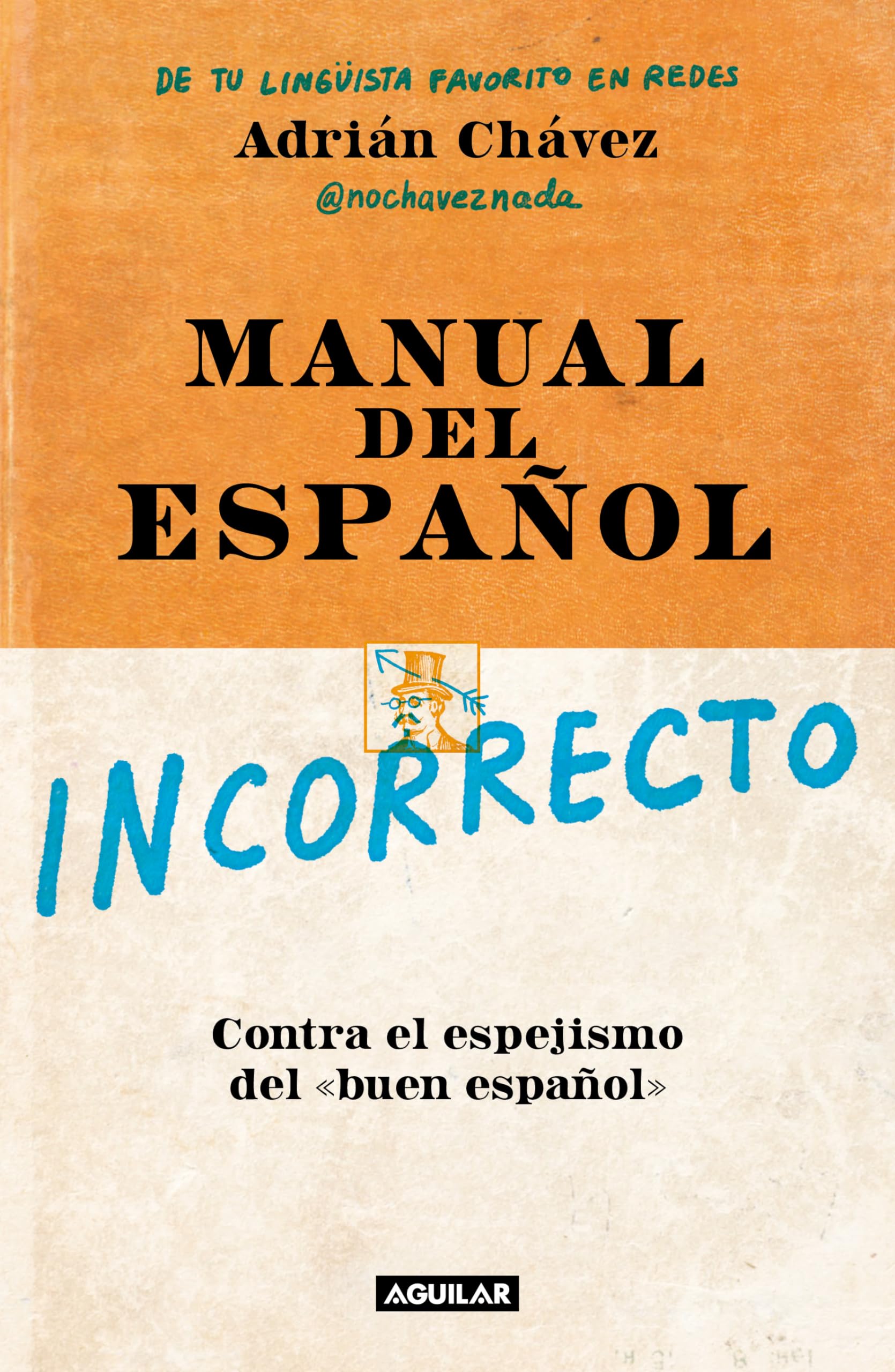 Foto 2 pulgar | Manual Del Español Incorrecto / A Manual Of Incorrect Spanish (spanish Edition) - Venta Internacional.