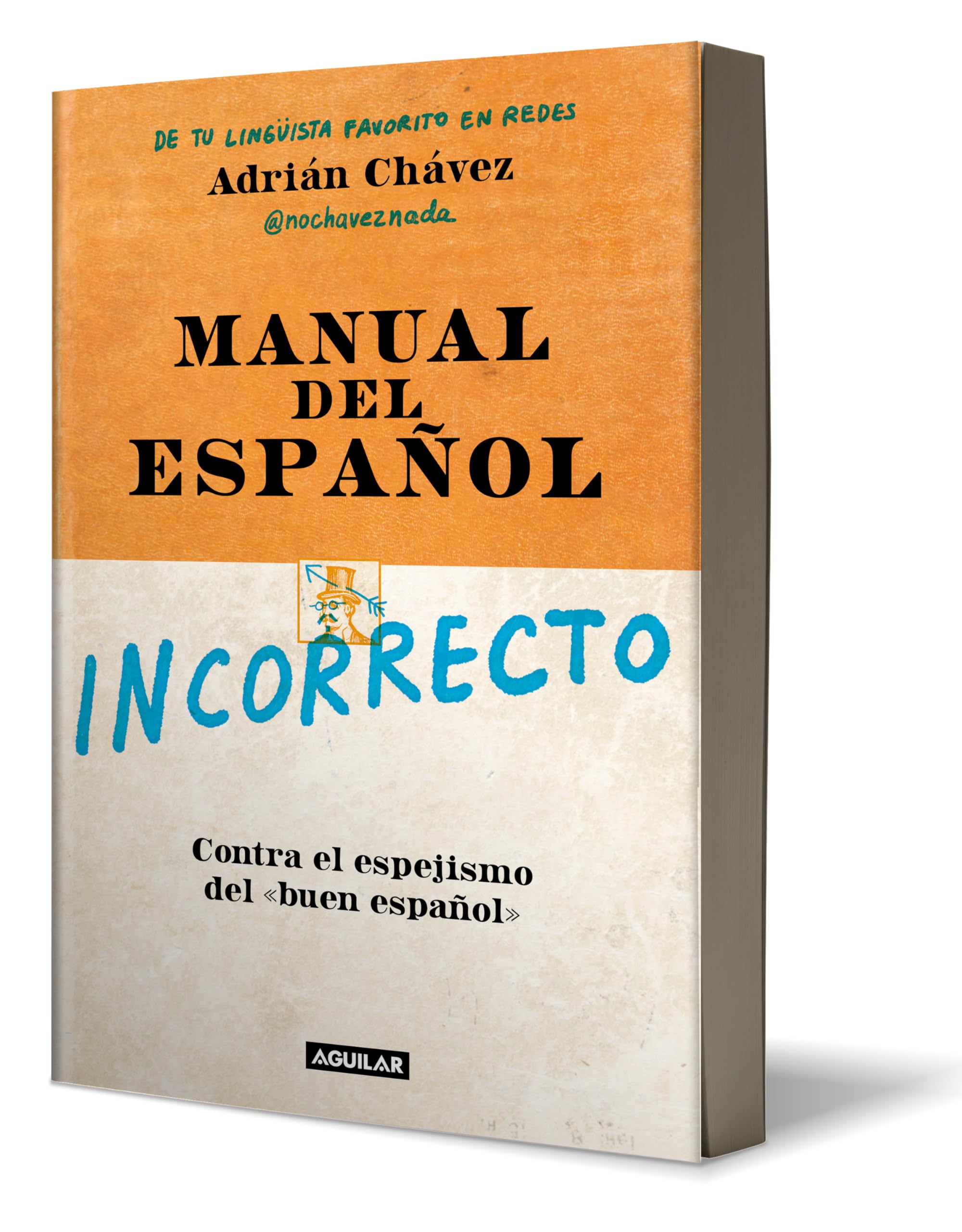 Foto 3 pulgar | Manual Del Español Incorrecto / A Manual Of Incorrect Spanish (spanish Edition) - Venta Internacional.