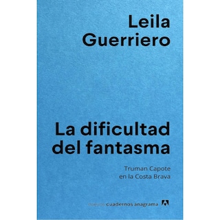 Foto 1 | La Dificultad Del Fantasma: Truman Capote En La Costa Brava