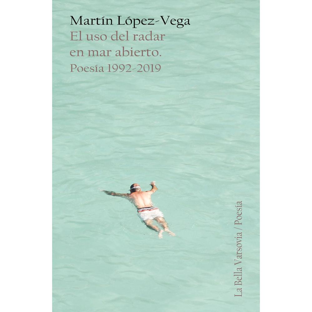 Foto 2 pulgar | El Uso Del Radar En Mar Abierto: Poesía 1992-2019