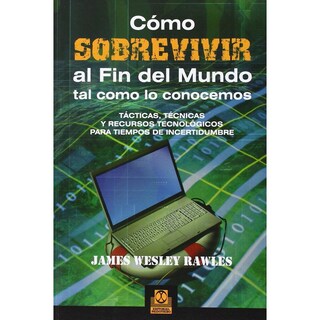 Foto 1 | Cómo Sobrevivir Al Fin Del Mundo Tal Como Lo Conocemos