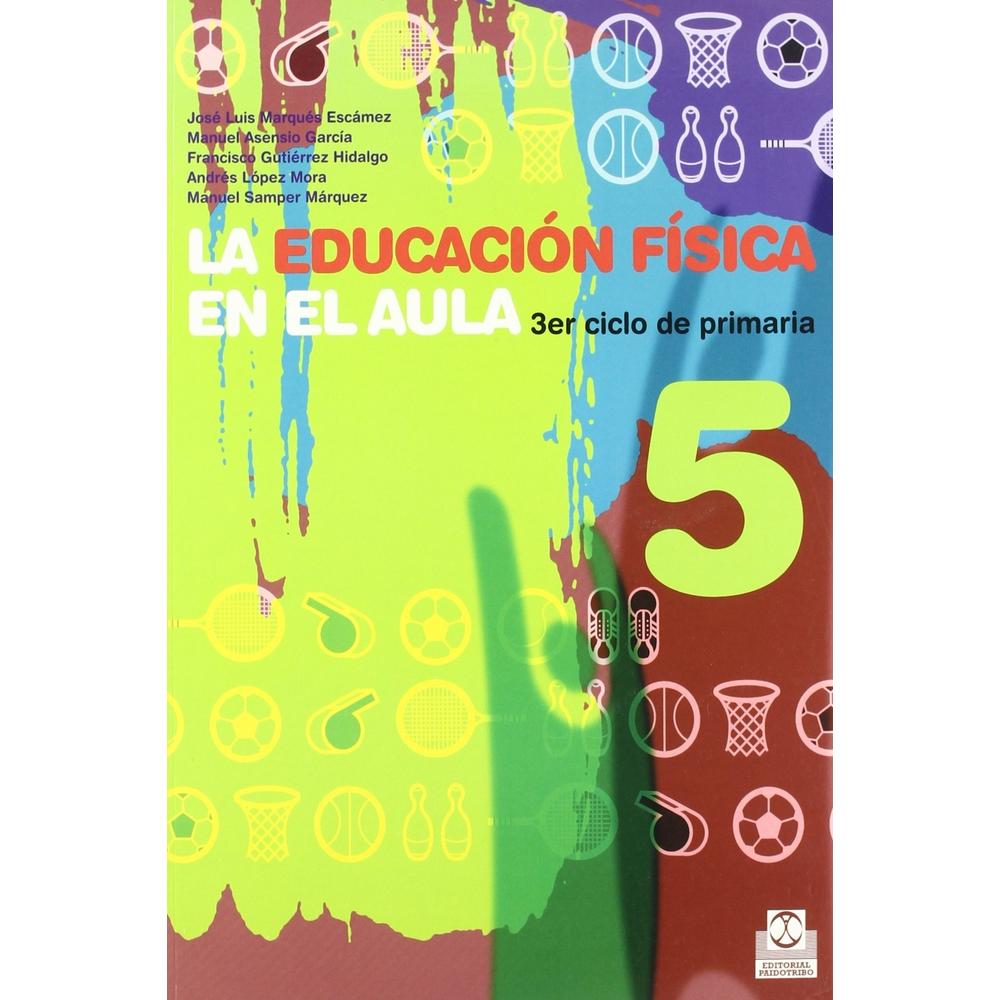 Foto 2 pulgar | Educación Física En El Aula 5er Ciclo De Primaria. Cuaderno Del Alumno