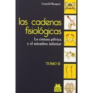 Foto 1 | Cadenas Fisiológicas, Las (tomo Ii) La Cintura Pelvica Y El Miembro