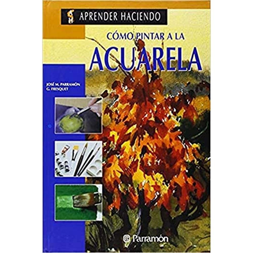 Cómo Pintar A La Acuarela