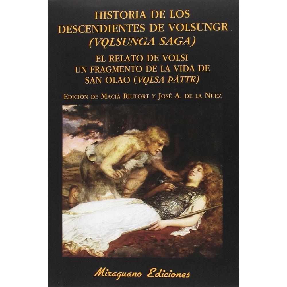 Historia De Los Descendientes De Volsungr (volsunga Saga). Relato De Volsi. Unf $650