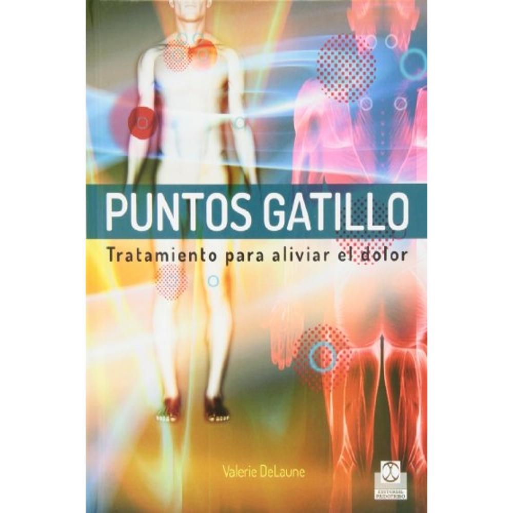 Foto 1 | Puntos Gatillo. Tratamiento Para Aliviar El Dolor