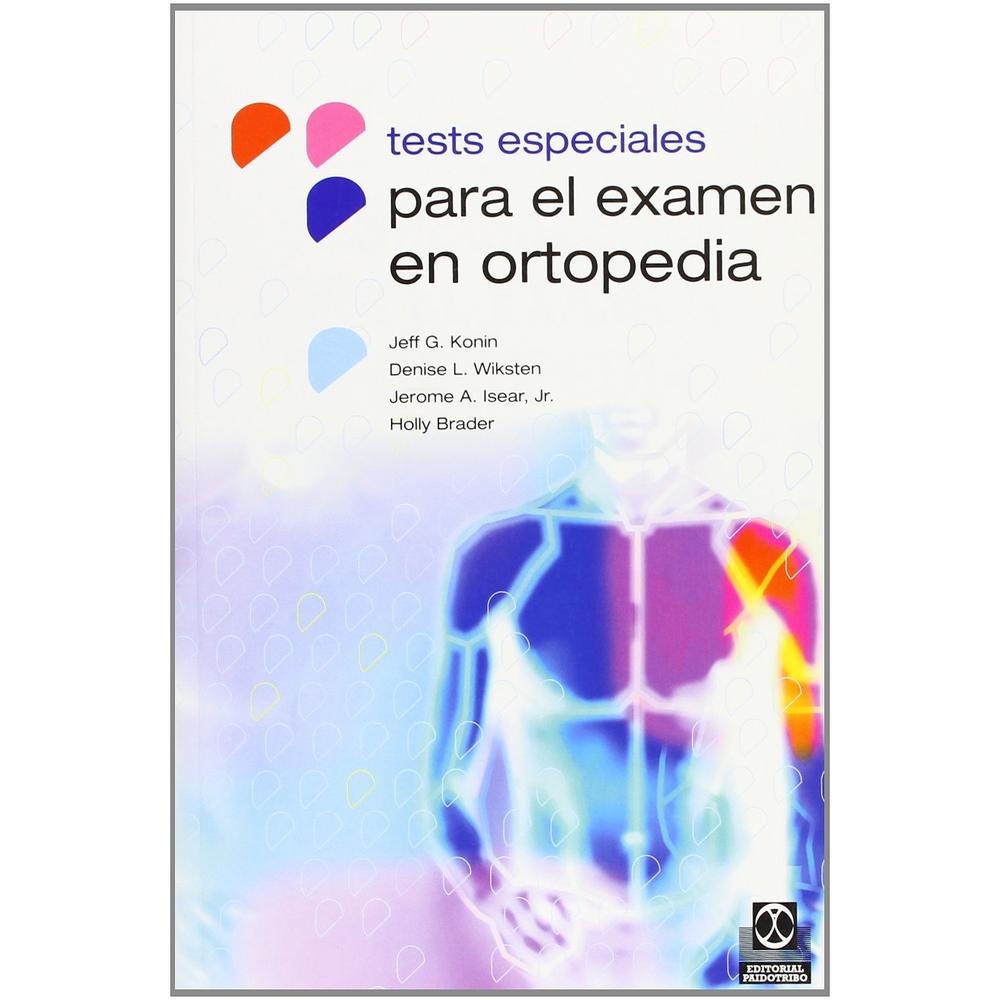 Tests Especiales Para El Examen En Ortopedia