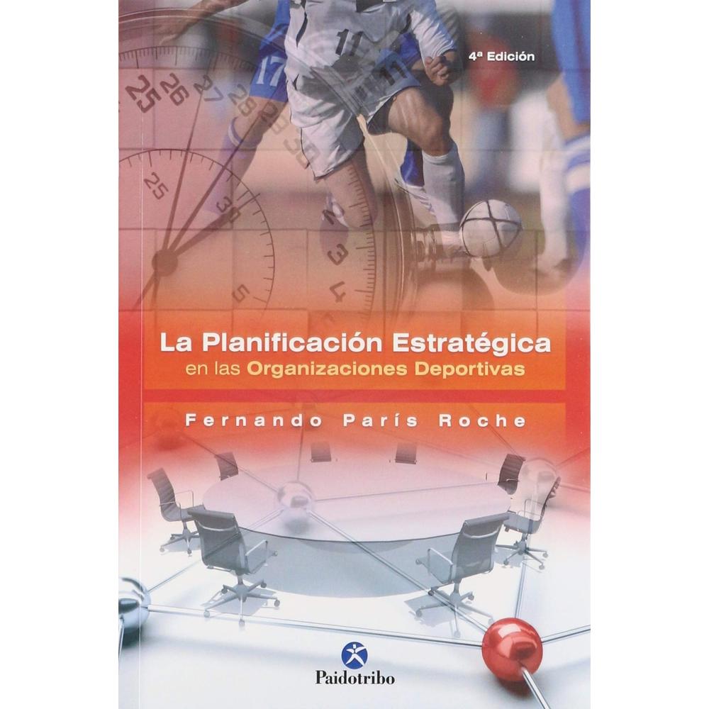 Planificación Estratégica De Las Organizaciones Deportivas