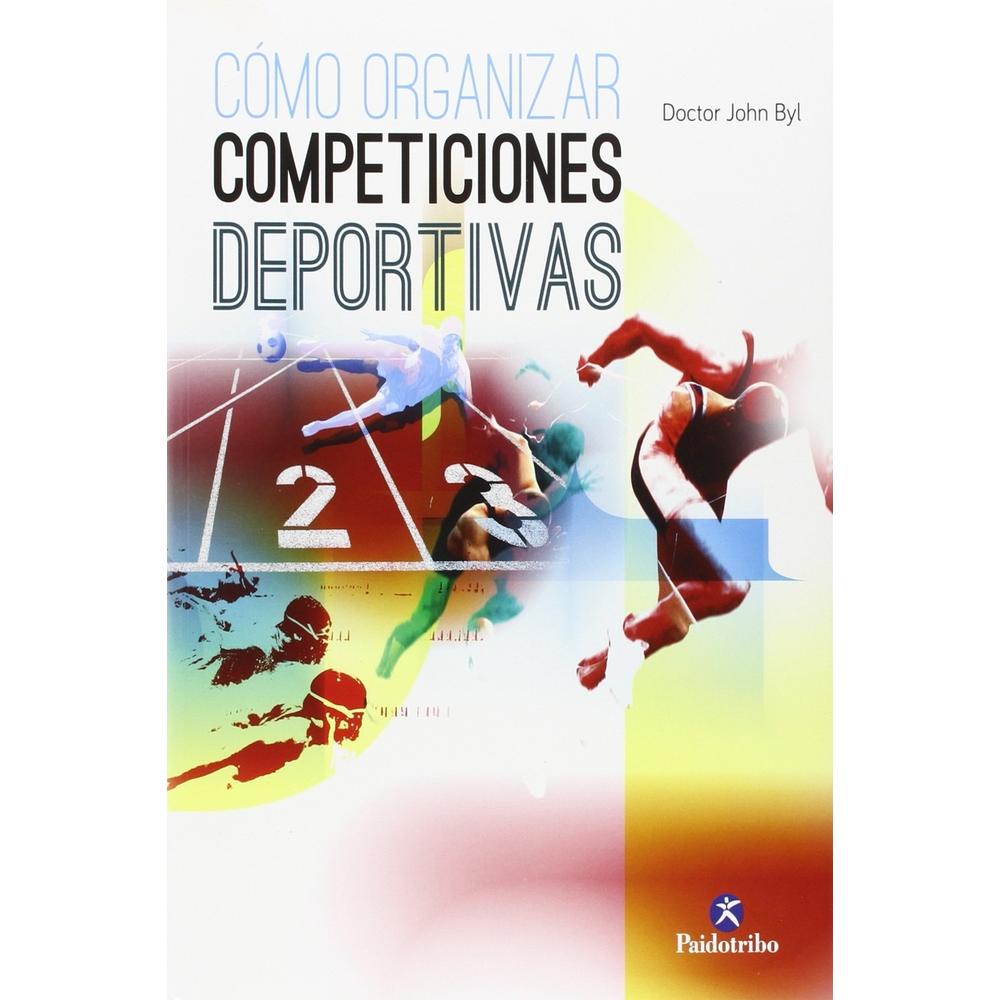 Cómo Organizar Competiciones Deportivas