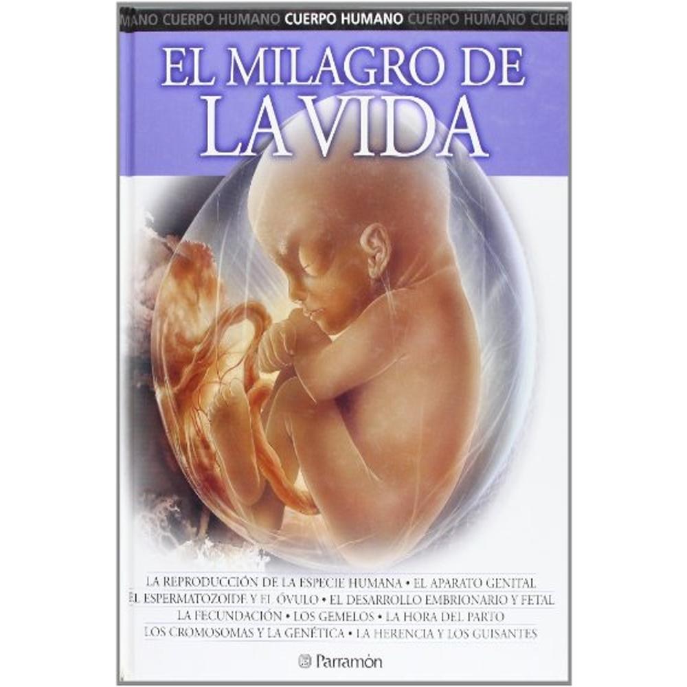 El Milagro De La Vida