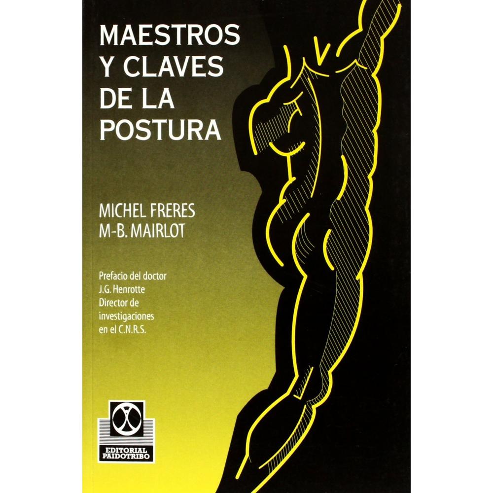 Maestros Y Claves De La Postura $856