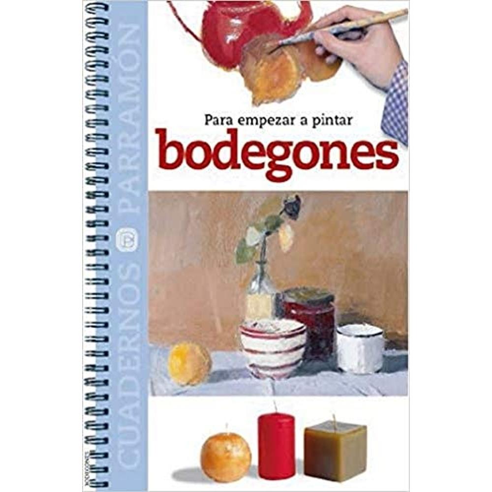 Para Empezar A Pintar Bodegones