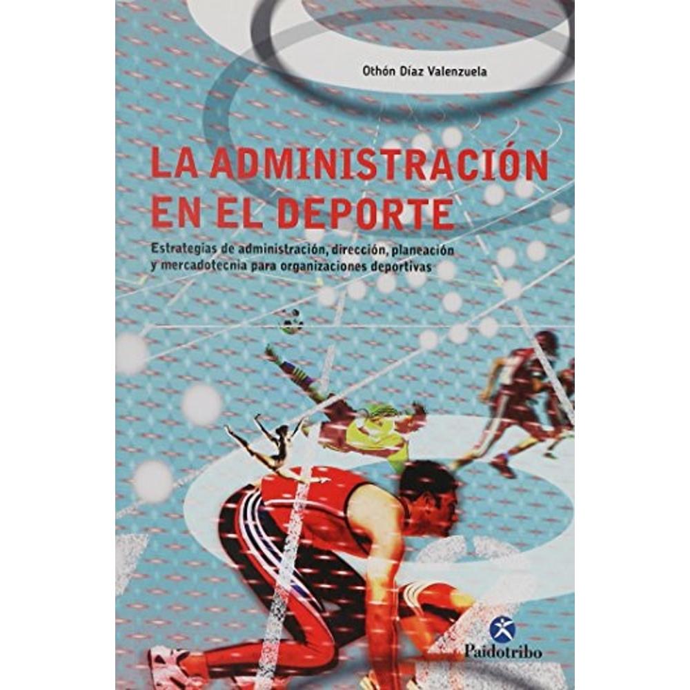 Foto 1 | La Administración En El Deporte