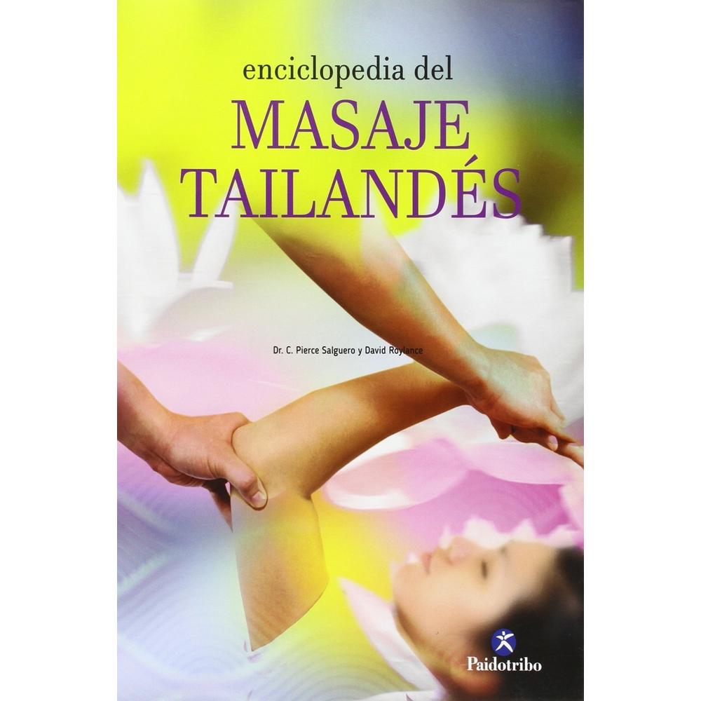 Enciclopedia Del Masaje Tailandés