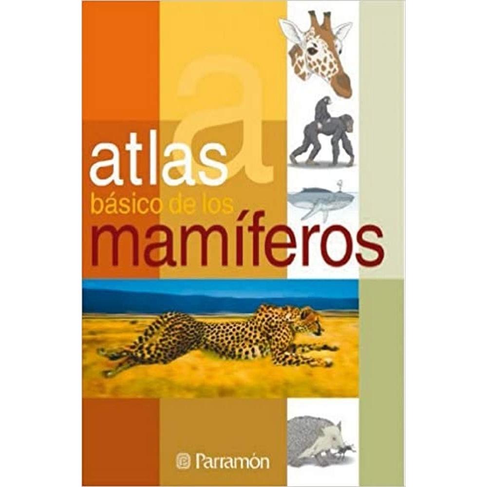 Atlas Básico De Los Mamíferos