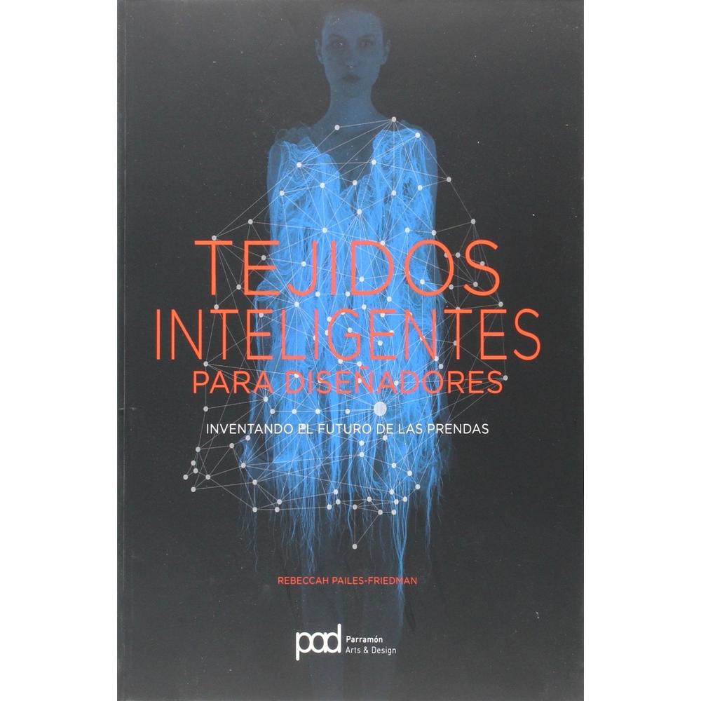 Tejidos Inteligentes Para Diseñadores $1,194