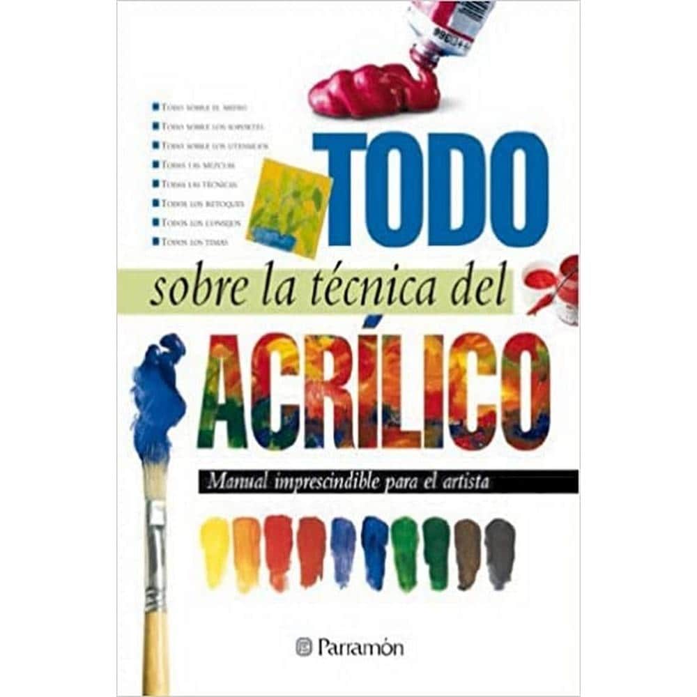 Todo Sobre La Técnica Del Acrílico $690