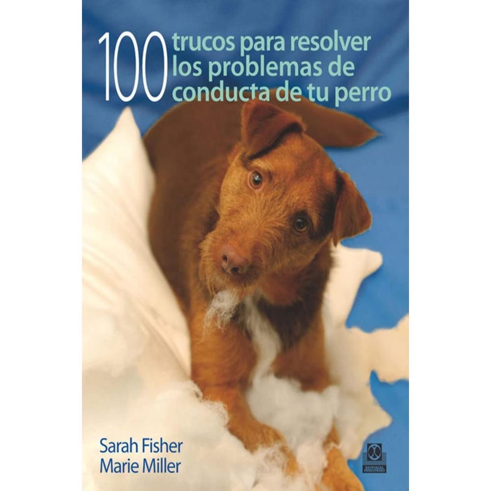 Foto 2 pulgar | Cien Trucos Para Resolver Los Problemas De Conducta De Tu Perro (color).