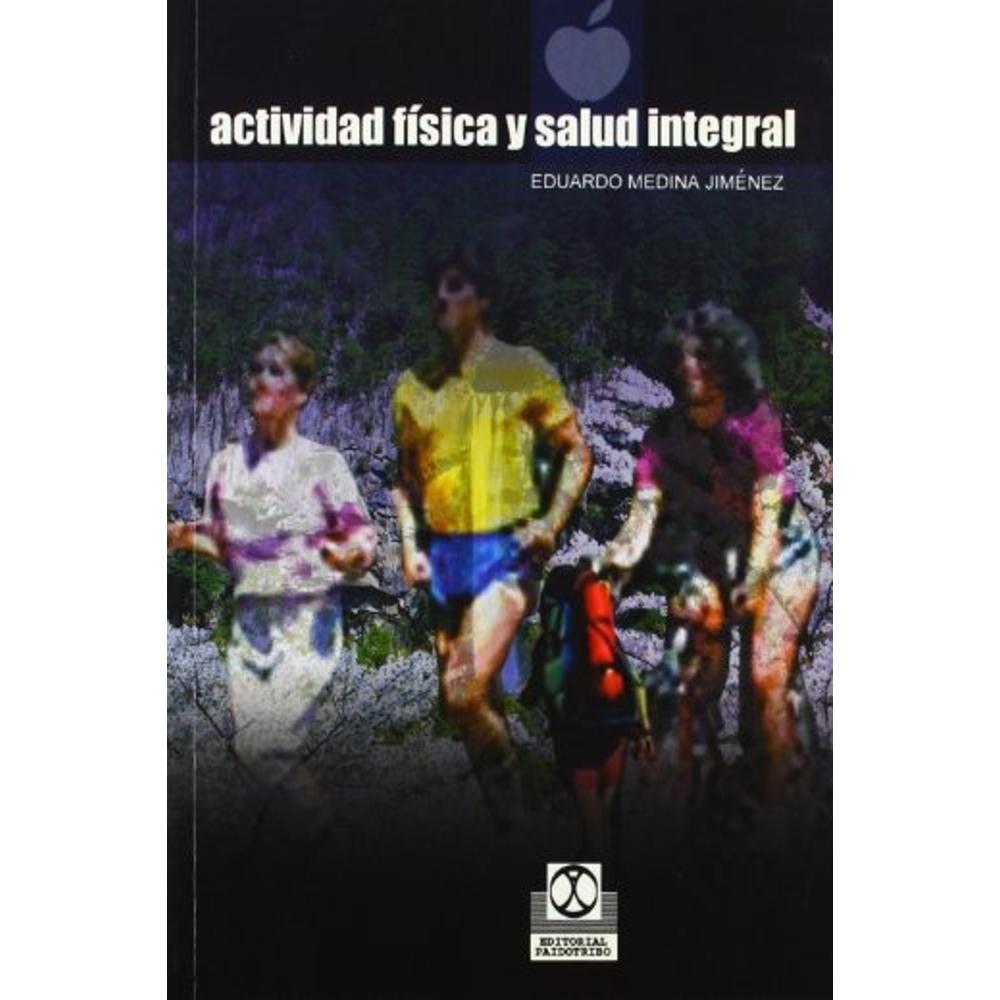 Actividad Física Y Salud Integral