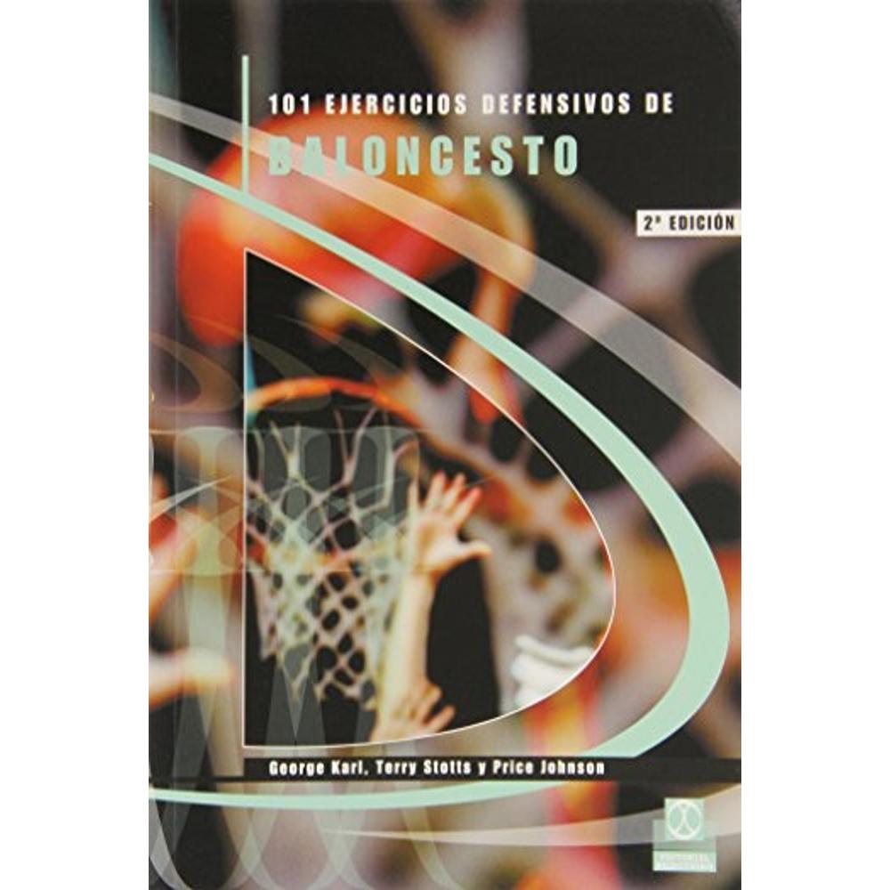 101 Ejercicios Defensivos De Baloncesto