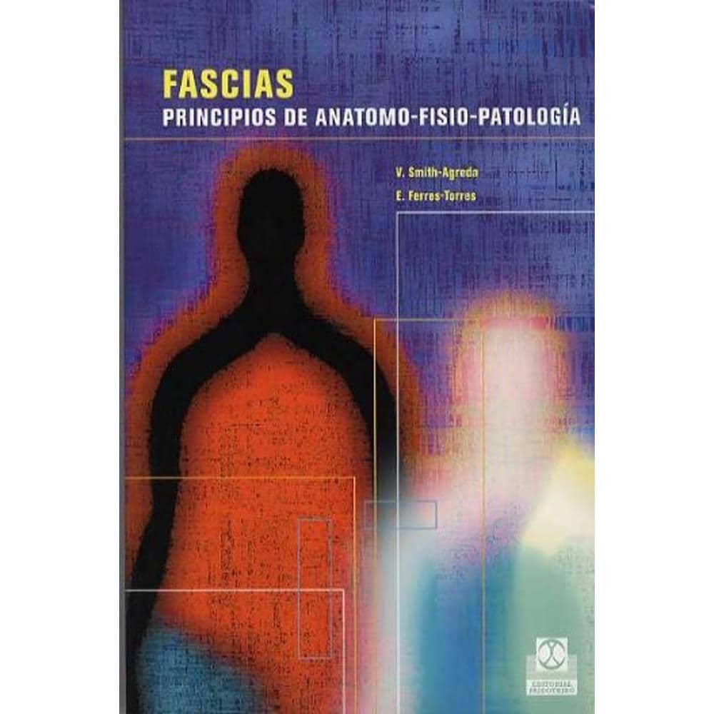 Fascias. Principios De Anatomo-fisio-patología $1,462