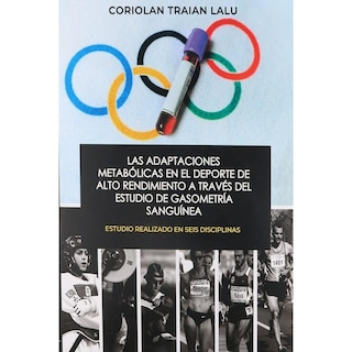 Foto 1 | Adaptaciones Metabólicas En El Deporte De Alto Rendimiento A Través Del Estudio De Gasometría Sanguí
