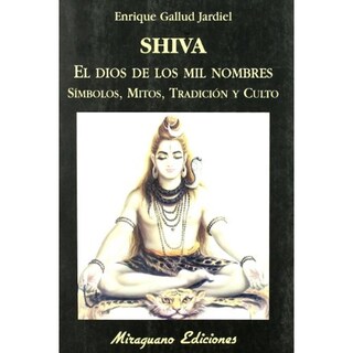 Foto 1 | Shiva, El Dios De Los Mil Nombres. Símbolos, Mitos, Tradición Y Culto