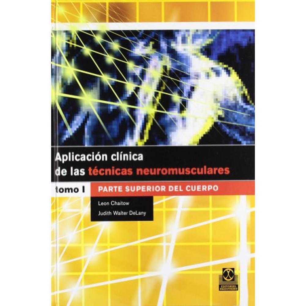 Foto 2 pulgar | Aplicación Clínica De Las Técnicas Neuromusculares. Parte Superior Del Cuerpo Vol I