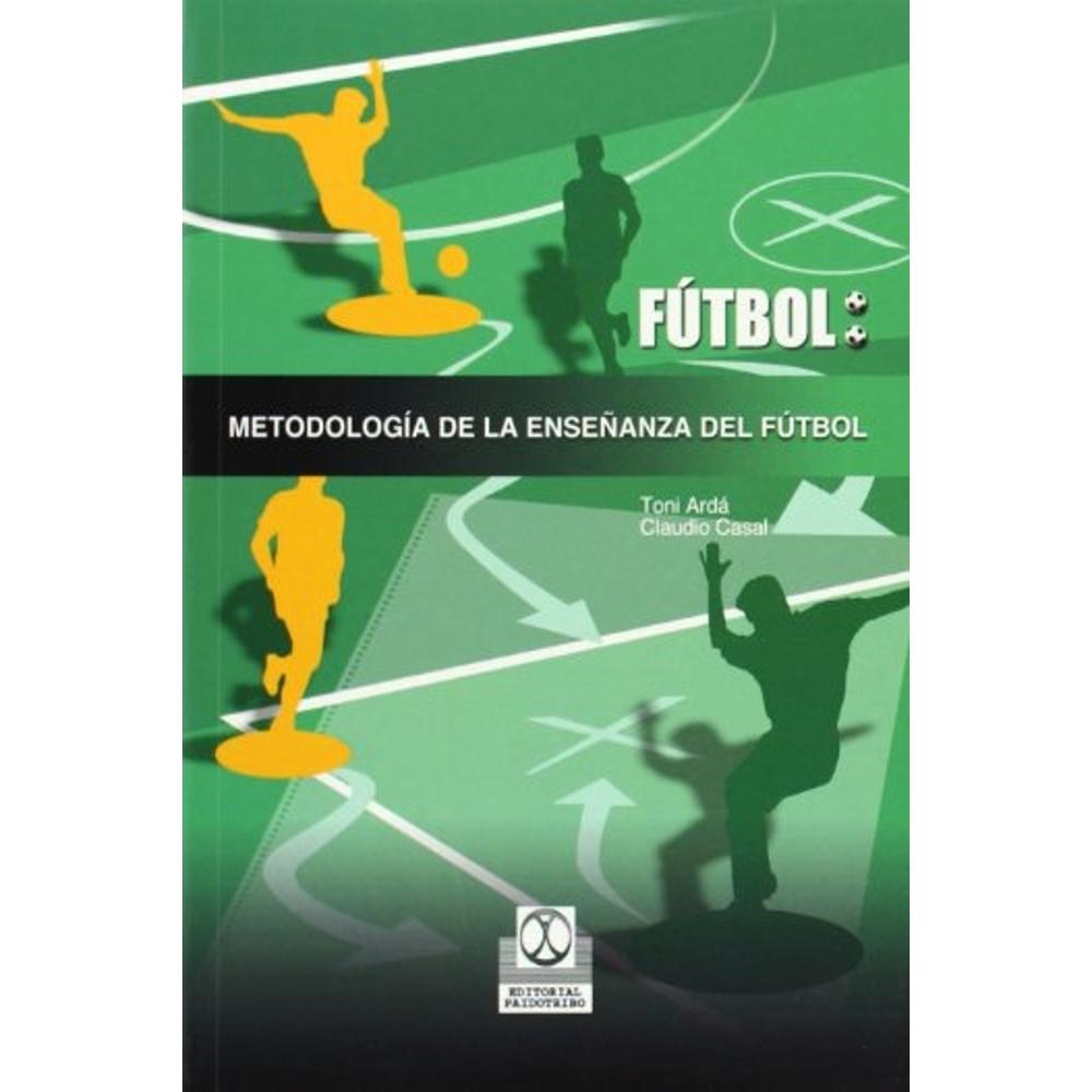 Metodología De La Enseñanza Del Fútbol