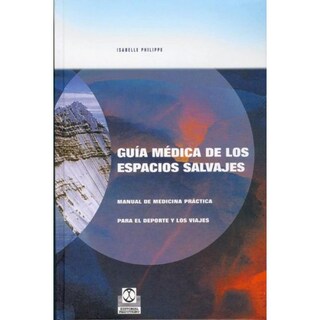 Foto 1 | Guía Médica De Los Espacios Salvajes (cartoné)