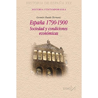 Foto 1 | España 1790-1900: Sociedad Y Condiciones Económicas
