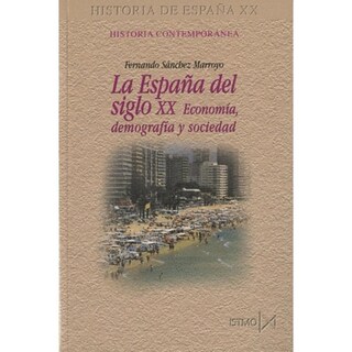 Foto 1 | España Del Siglo Xxl: Economía, Demografía Y Sociedad