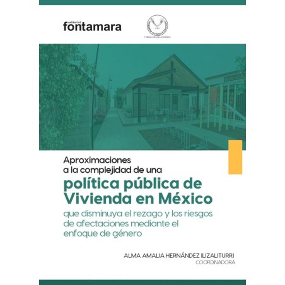 Foto 2 pulgar | Aproximaciones A La Complejidad De Una Política Pública De Vivienda En México