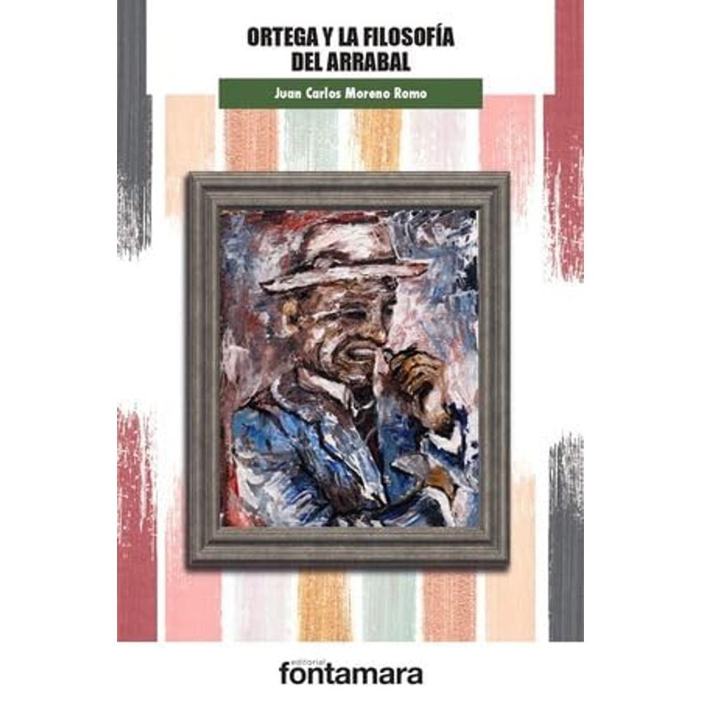 Foto 2 pulgar | Ortega Y La Filosofía Del Arrabal