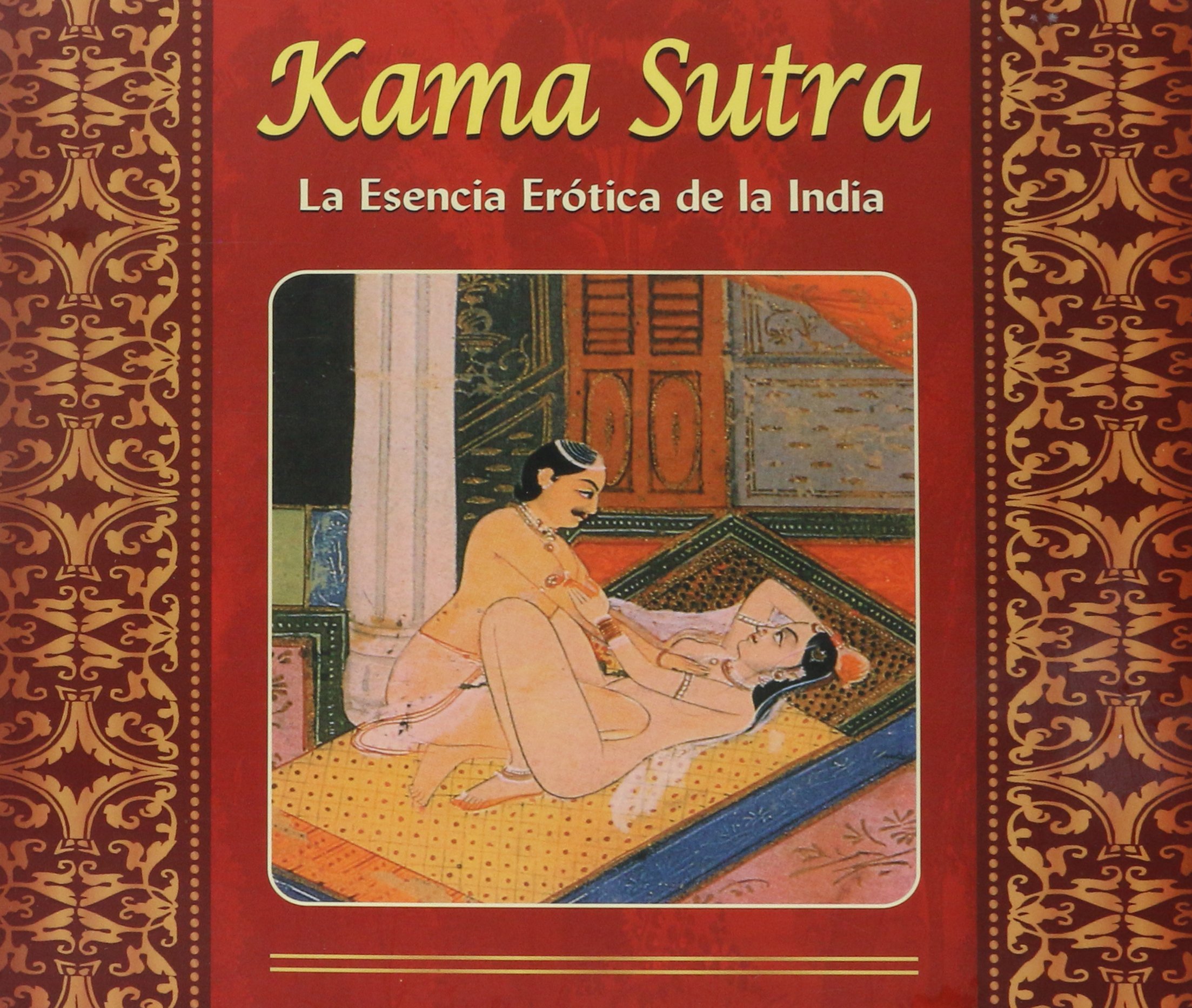 Libro El Kama Sutra: Esencia Erotoca De La India (ed. En Español) - Venta Internacional.