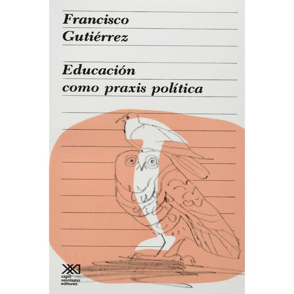 Educación Como Praxis Política $325
